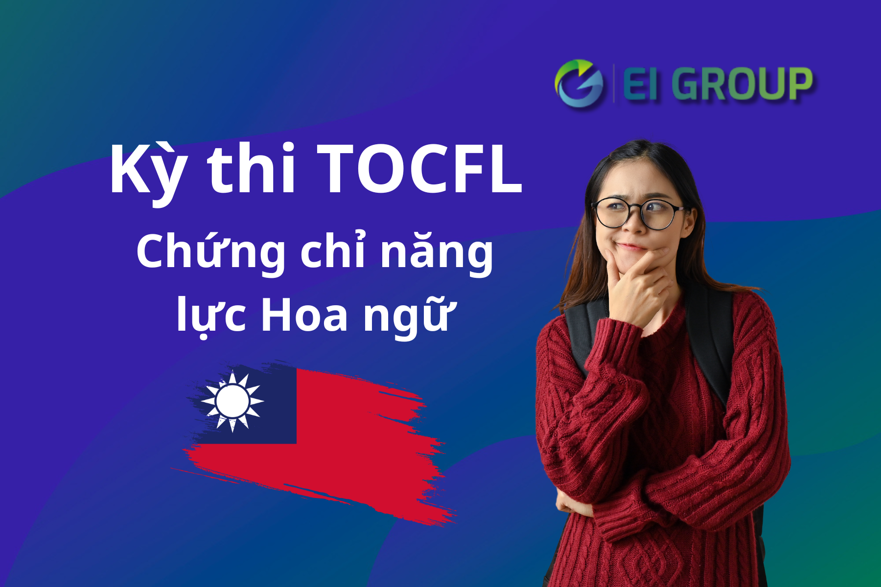 THÔNG TIN VỀ KỲ THI TOCFL KHI DU HỌC ĐÀI LOAN