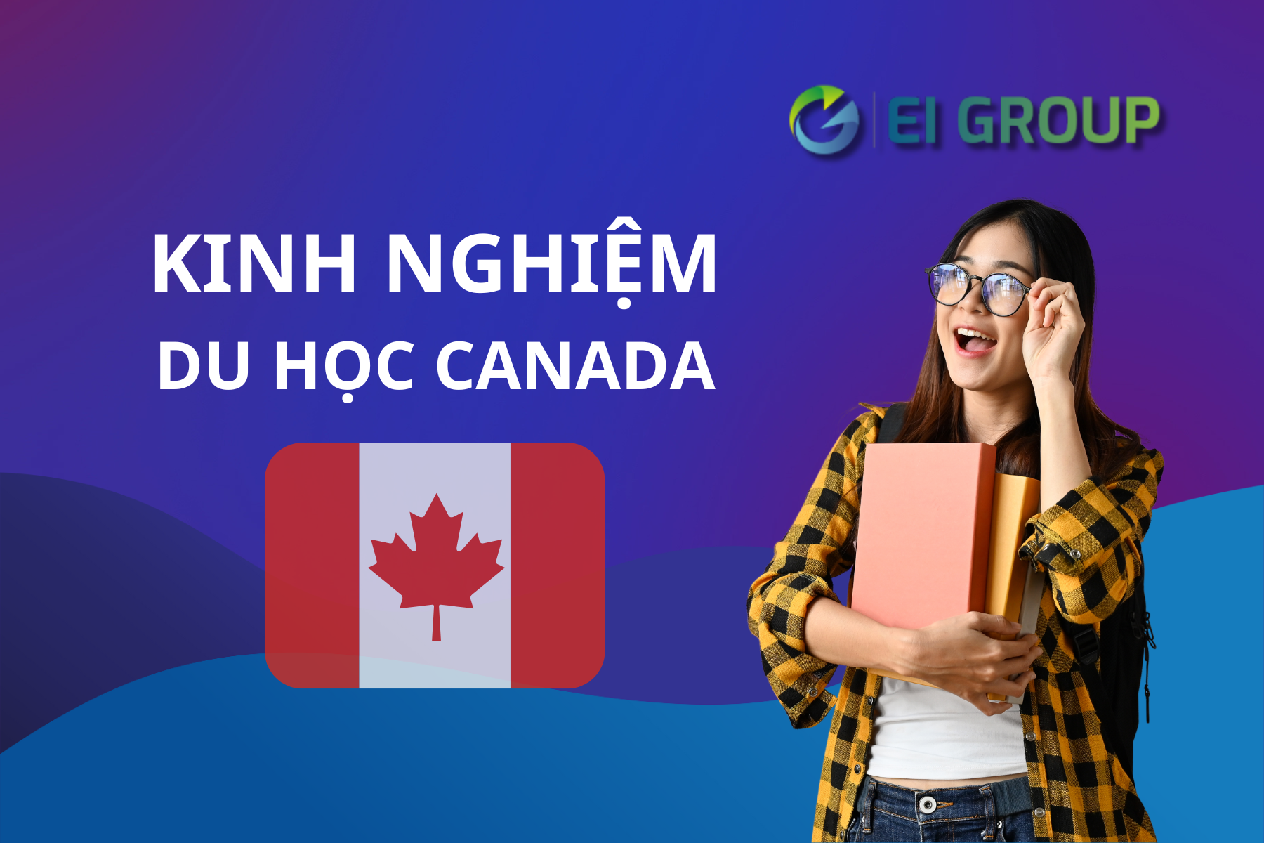 KINH NGHIỆM DU HỌC CANADA