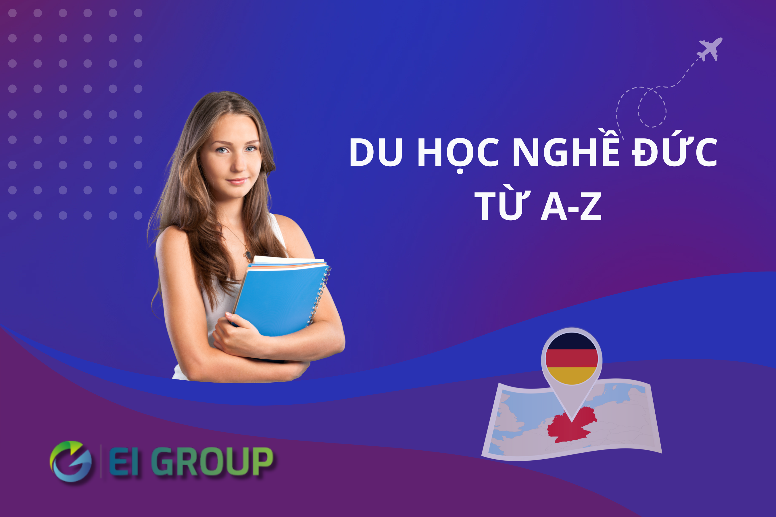 DU HỌC NGHỀ ĐỨC – TẤT TẦN TẬT TỪ A-Z