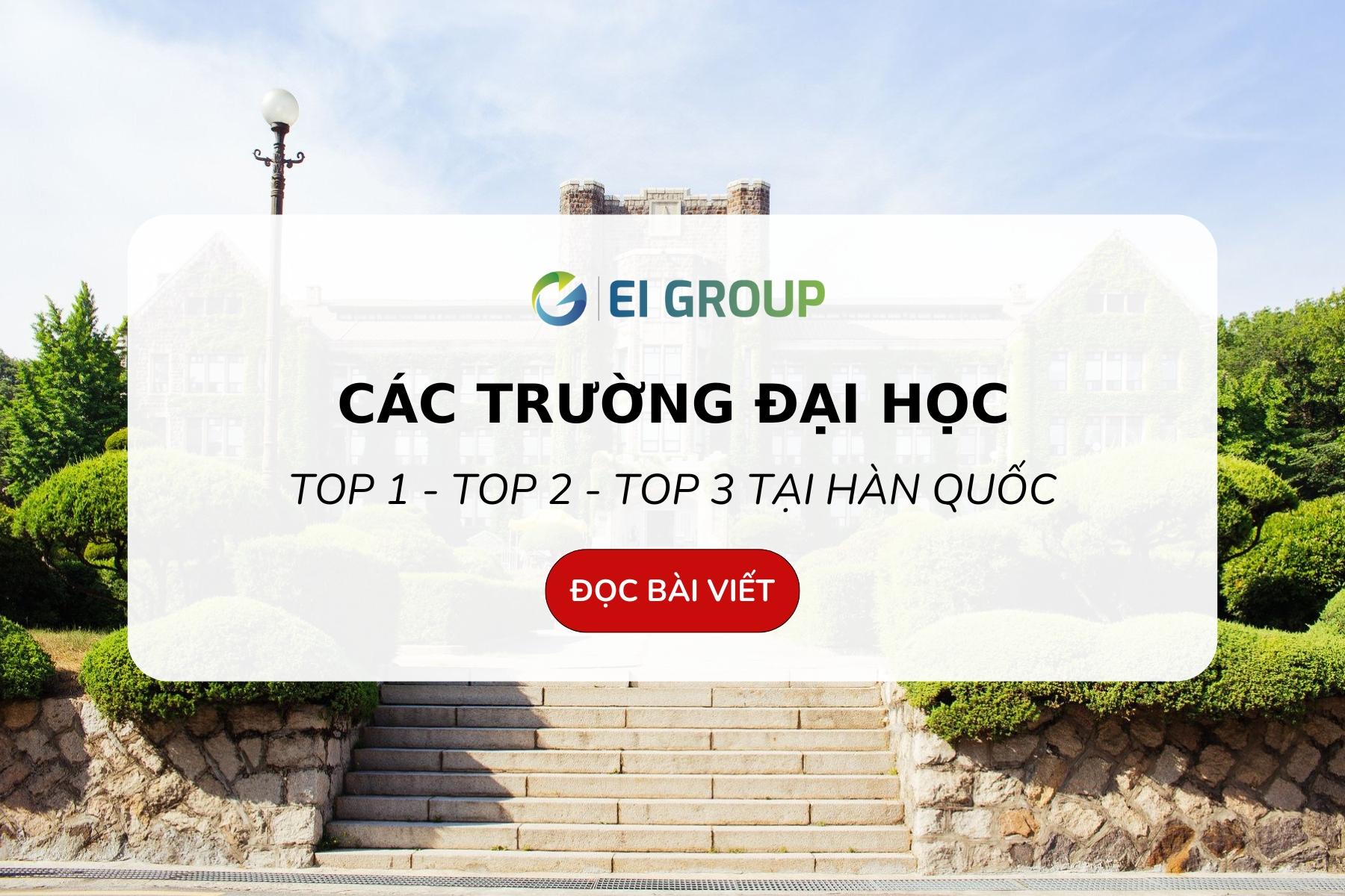 TỔNG HỢP DANH SÁCH CÁC TRƯỜNG ĐẠI HỌC TOP 1 – TOP 2 – TOP 3 TẠI HÀN QUỐC DÀNH CHO DU HỌC SINH