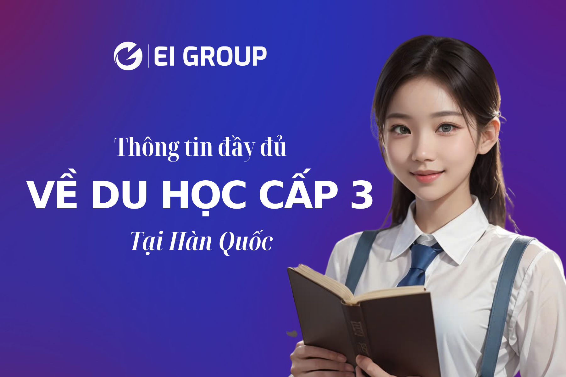 THÔNG TIN ĐẦY ĐỦ VỀ DU HỌC CẤP 3 TẠI HÀN QUỐC